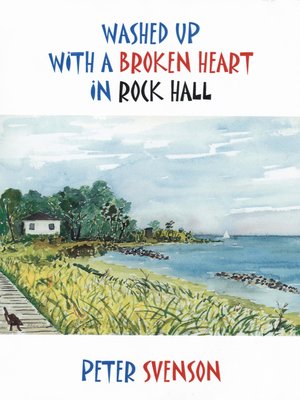 cover image of Washed Up with a Broken Heart in Rock Hall